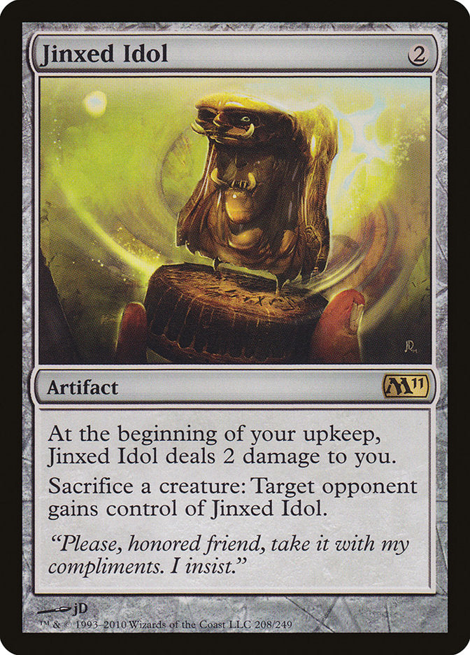 Jinxed Idol [Magic 2011] | Local Legends