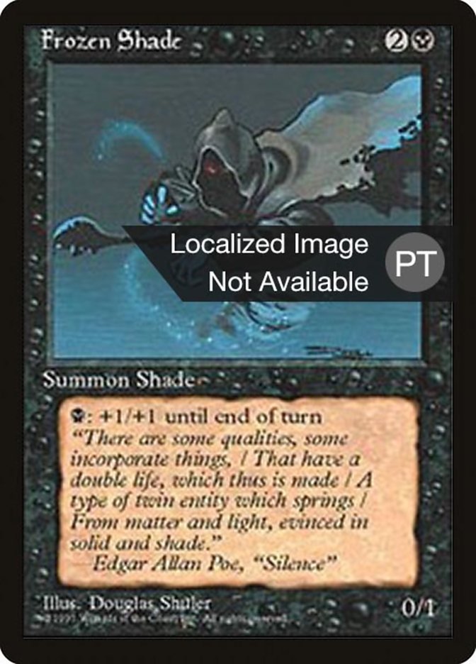 Frozen Shade [Fourth Edition (Foreign Black Border)] | Golgari Games