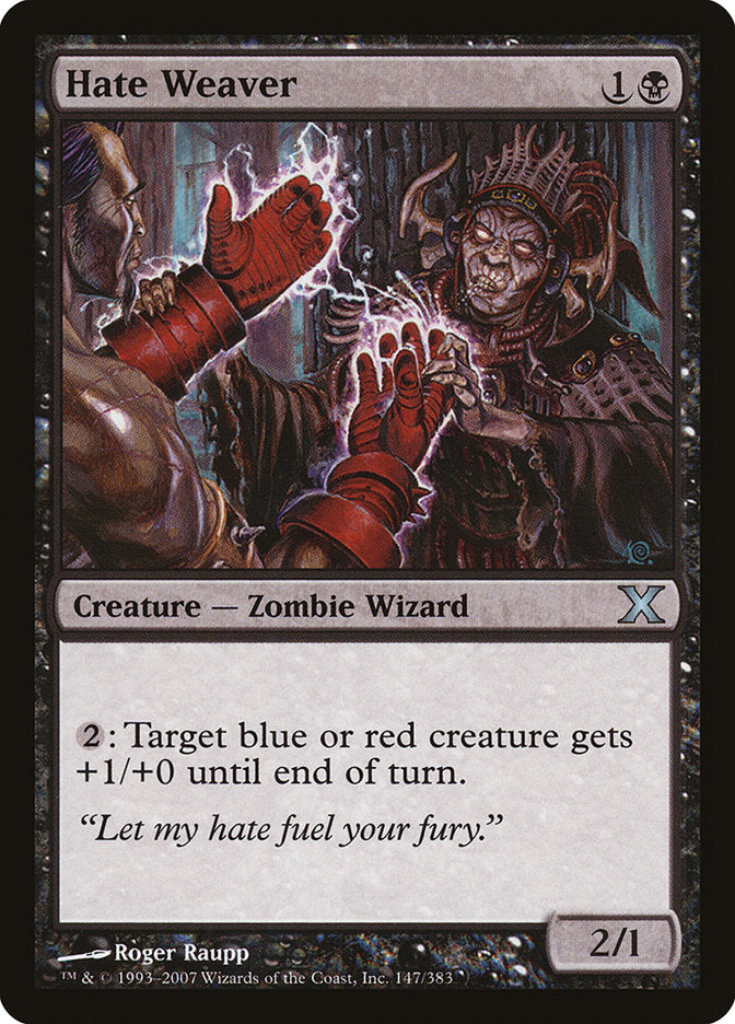 Hate Weaver [Tenth Edition] | Local Legends