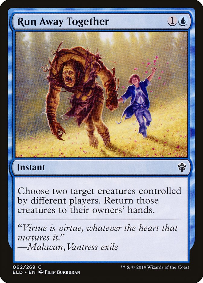 Run Away Together [Throne of Eldraine] | Local Legends