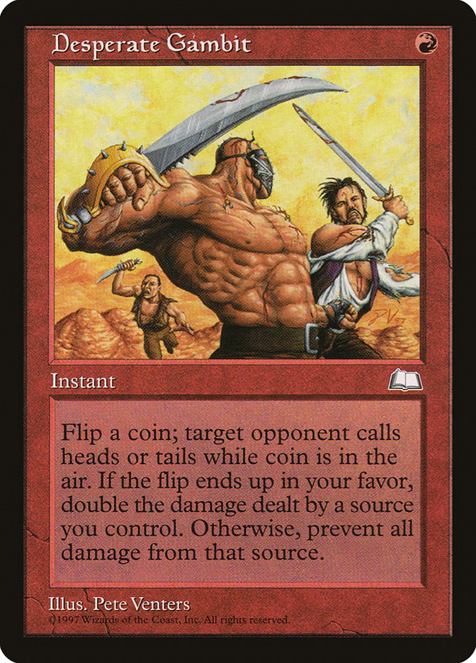 Desperate Gambit [Weatherlight] | Local Legends