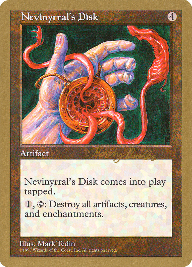 Nevinyrral's Disk (Randy Buehler) [World Championship Decks 1998] | Golgari Games