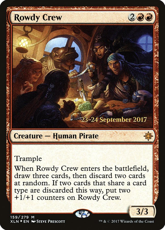 Rowdy Crew [Ixalan Prerelease Promos] | Local Legends