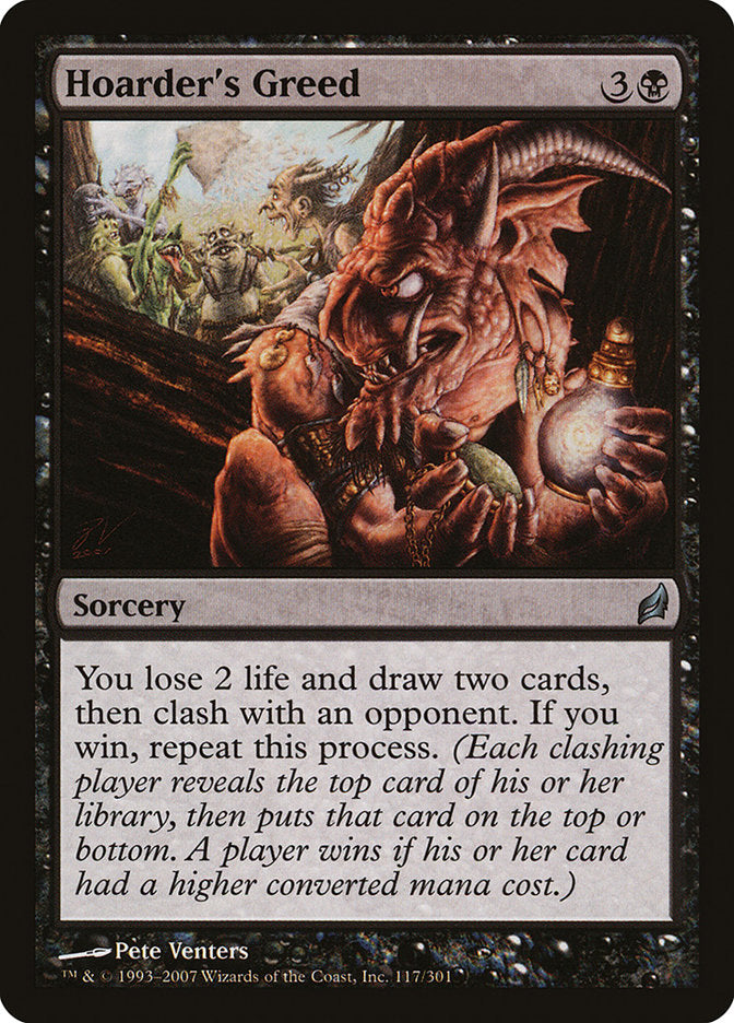 Hoarder's Greed [Lorwyn] | Local Legends