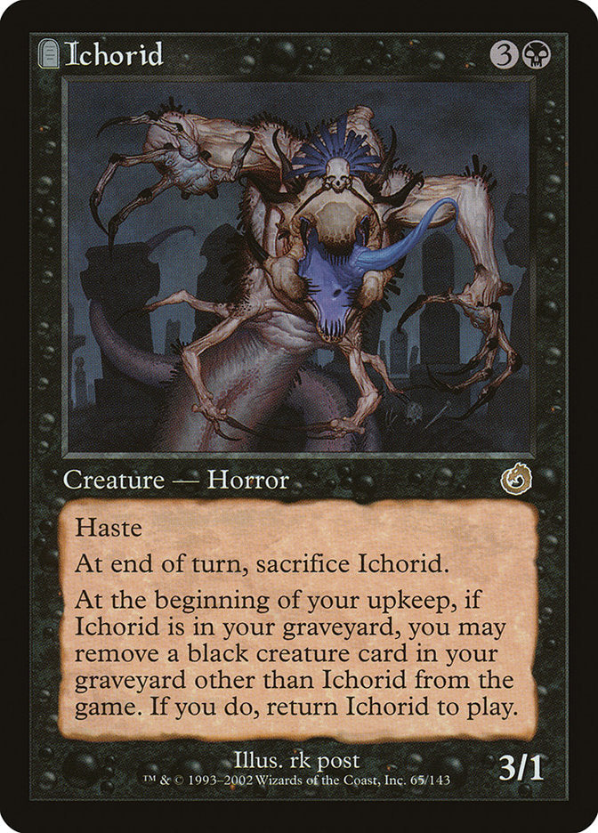 Ichorid [Torment] | Local Legends
