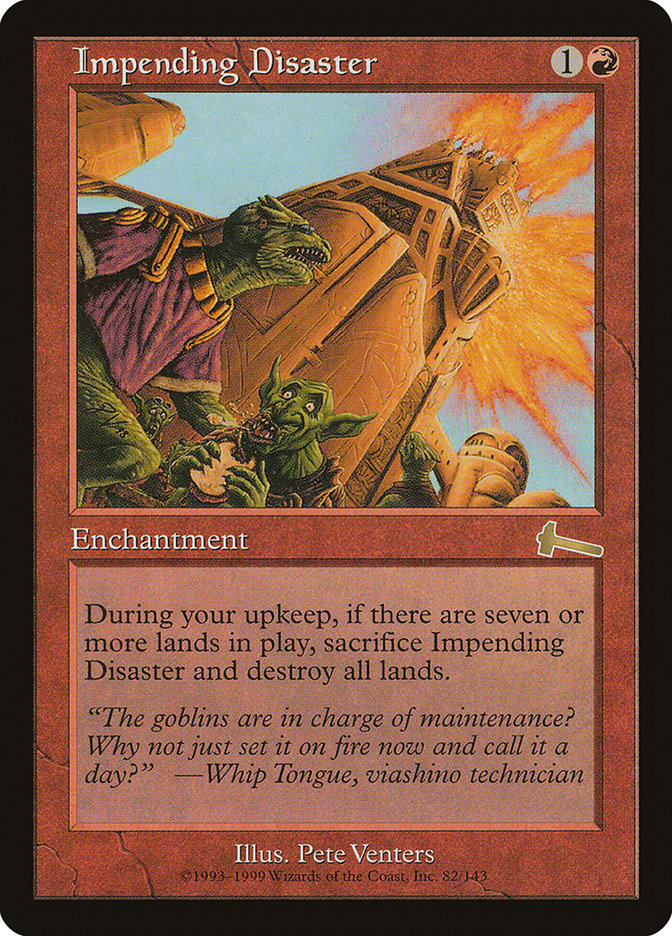 Impending Disaster [Urza's Legacy] | Local Legends