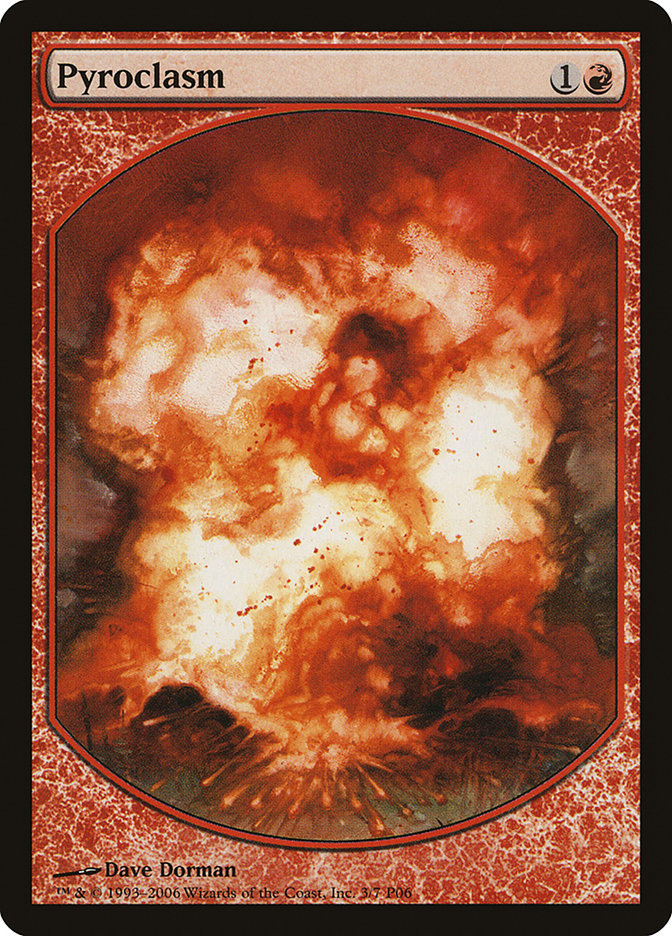 Pyroclasm [Magic Player Rewards 2006] | Local Legends