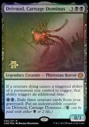 Drivnod, Carnage Dominus [Phyrexia: All Will Be One Prerelease Promos] | Golgari Games