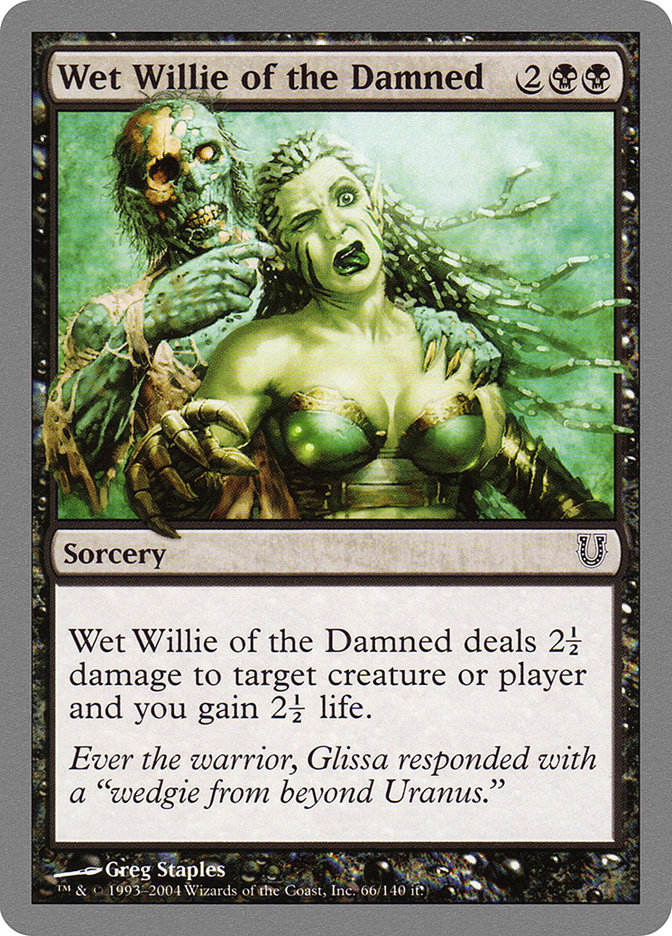 Wet Willie of the Damned [Unhinged] | Golgari Games