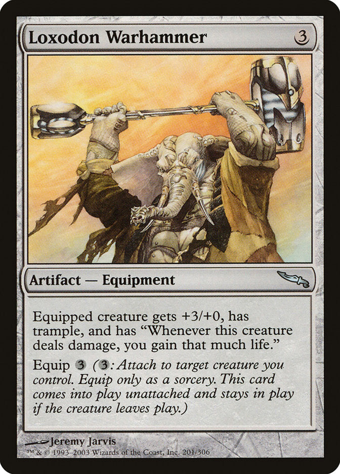 Loxodon Warhammer [Mirrodin] | Local Legends