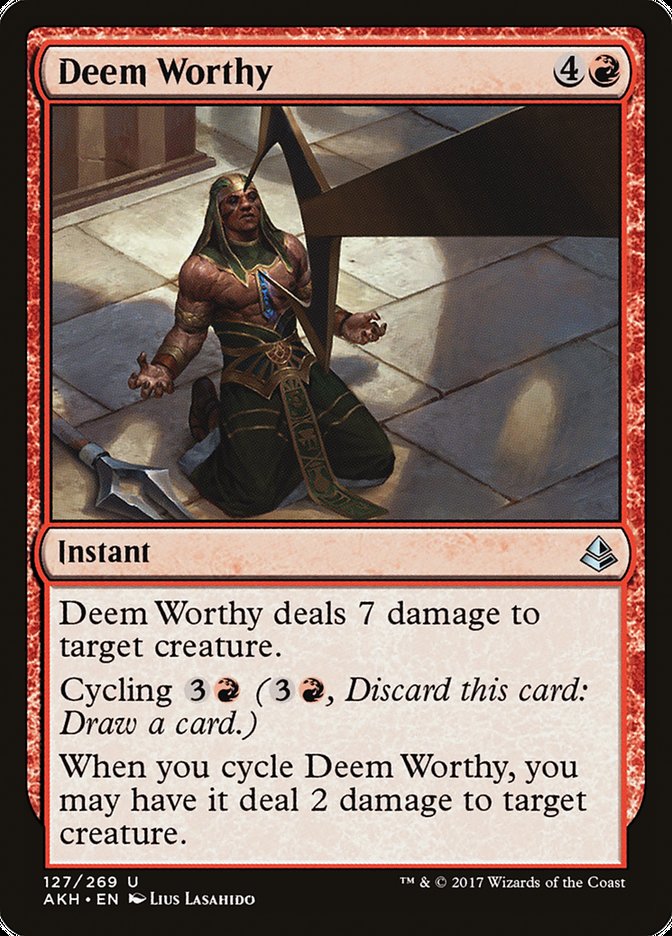Deem Worthy [Amonkhet] | Local Legends