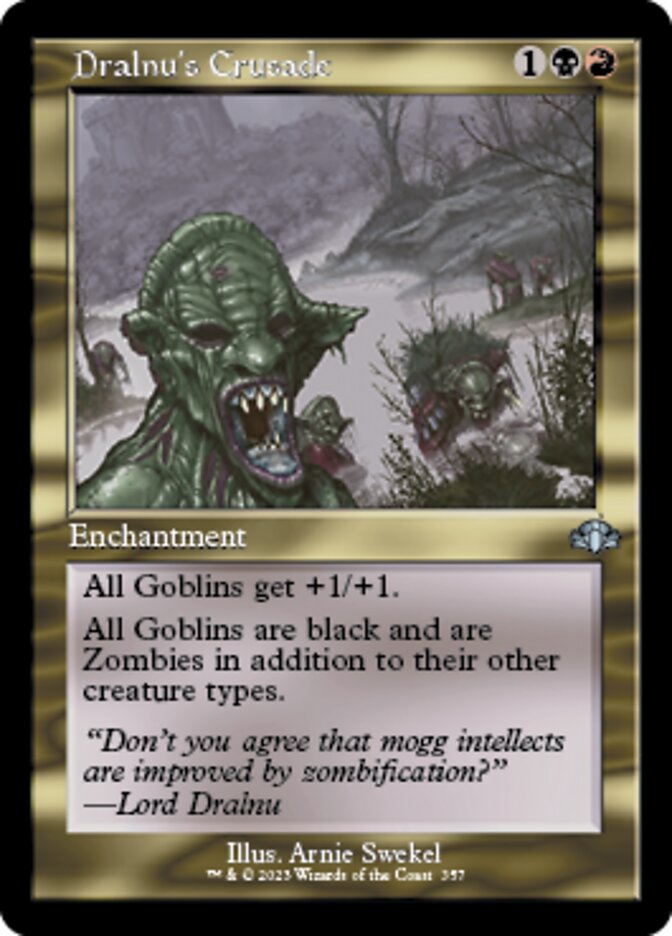 Dralnu's Crusade (Retro) [Dominaria Remastered] | Local Legends