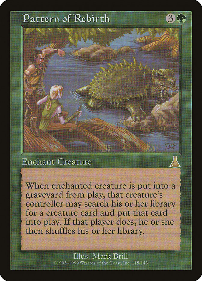 Pattern of Rebirth [Urza's Destiny] | Local Legends