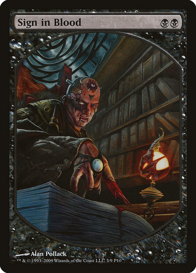 Sign in Blood [Magic Player Rewards 2010] | Golgari Games