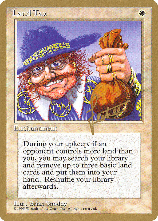 Land Tax (Bertrand Lestree) [Pro Tour Collector Set] | Local Legends