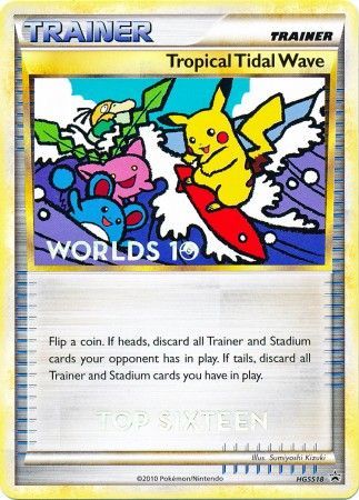 Tropical Tidal Wave (HGSS18) (Top 16) [HeartGold & SoulSilver: Black Star Promos] | Golgari Games