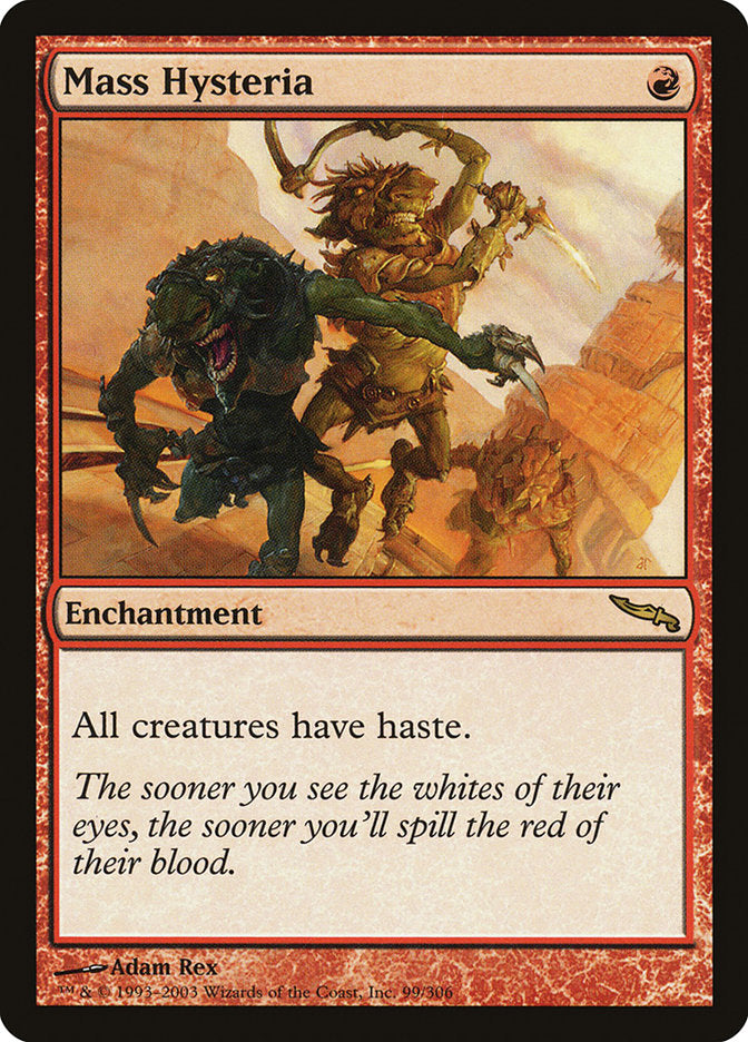 Mass Hysteria [Mirrodin] | Local Legends