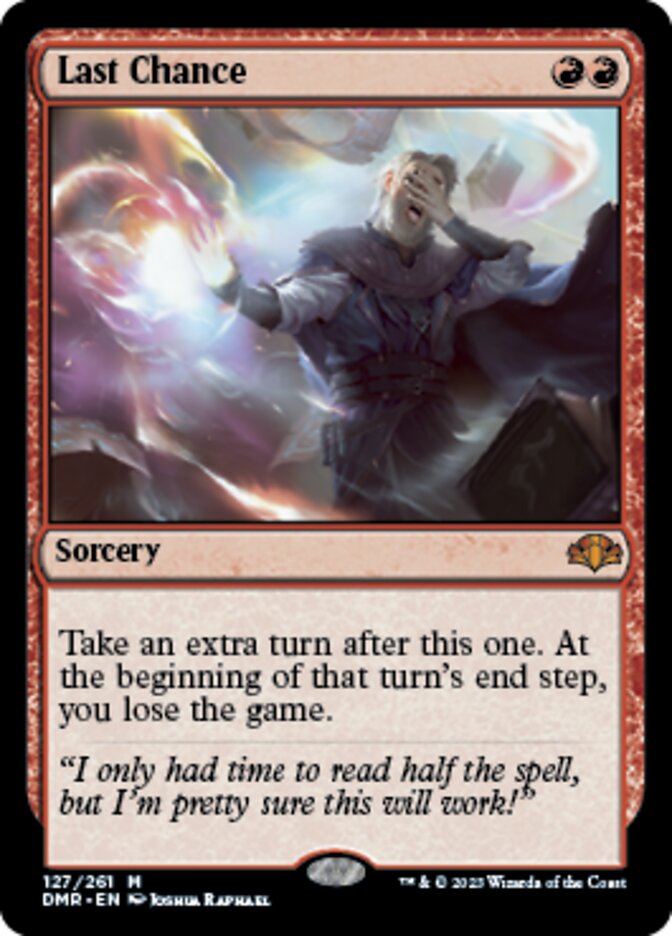 Last Chance [Dominaria Remastered] | Local Legends