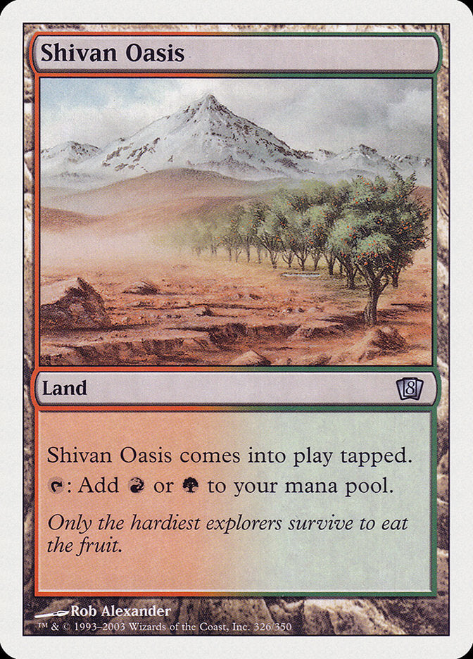 Shivan Oasis [Eighth Edition] | Local Legends