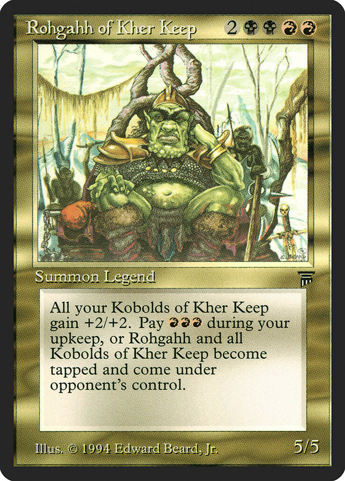 Rohgahh of Kher Keep [Legends] | Local Legends
