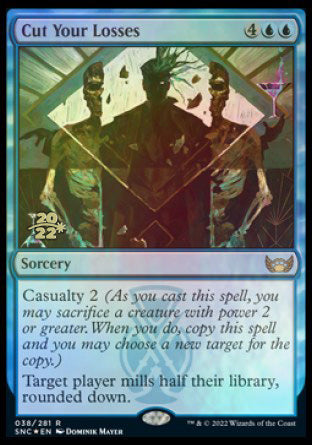 Cut Your Losses [Streets of New Capenna Prerelease Promos] | Local Legends