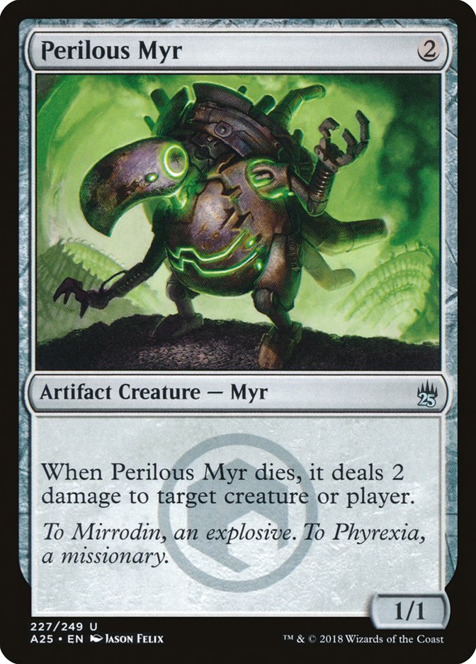 Perilous Myr [Masters 25] | Golgari Games