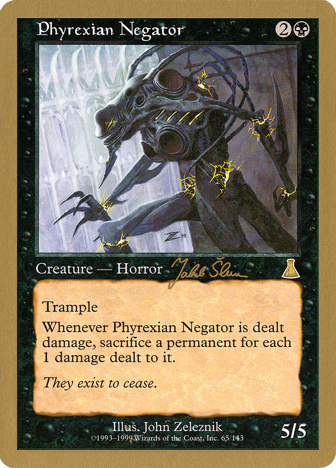 Phyrexian Negator (Jakub Slemr) [World Championship Decks 1999] | Golgari Games