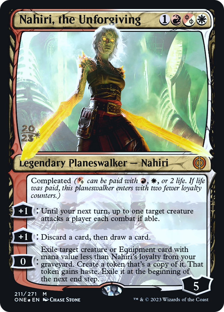 Nahiri, the Unforgiving [Phyrexia: All Will Be One Prerelease Promos] | Golgari Games