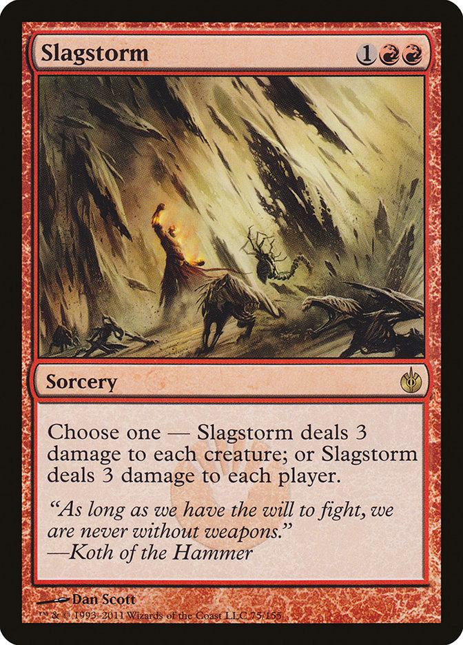 Slagstorm [Mirrodin Besieged] | Golgari Games