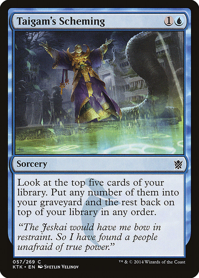 Taigam's Scheming [Khans of Tarkir] | Local Legends