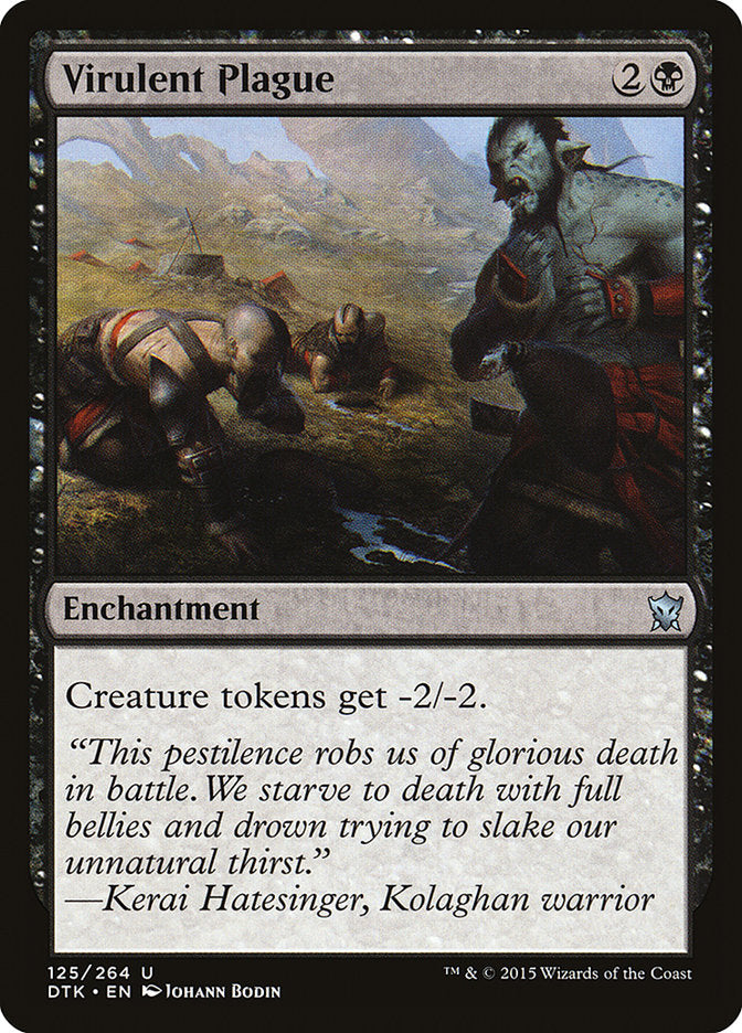 Virulent Plague [Dragons of Tarkir] | Local Legends