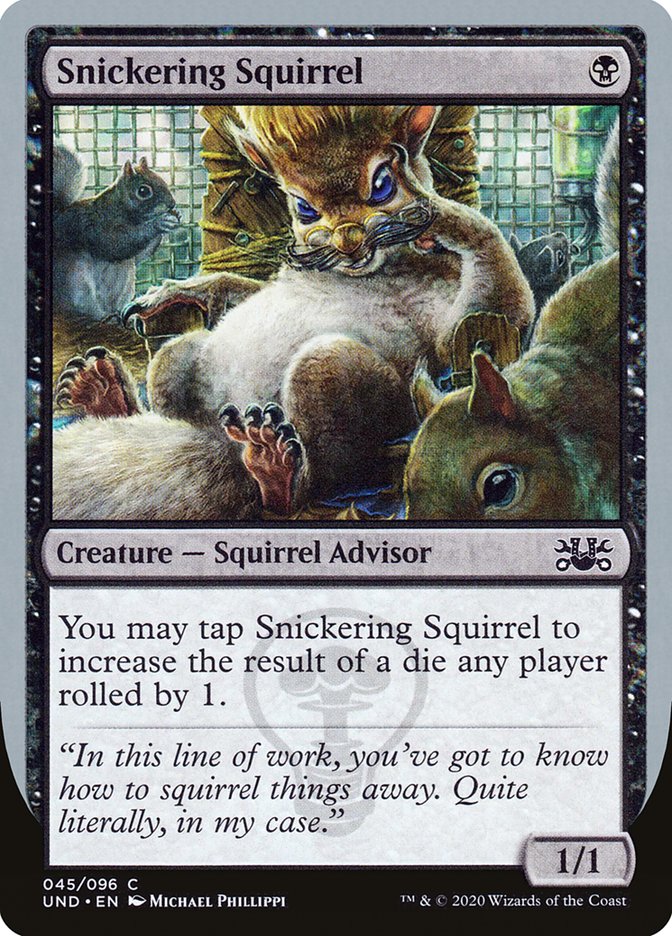 Snickering Squirrel [Unsanctioned] | Local Legends