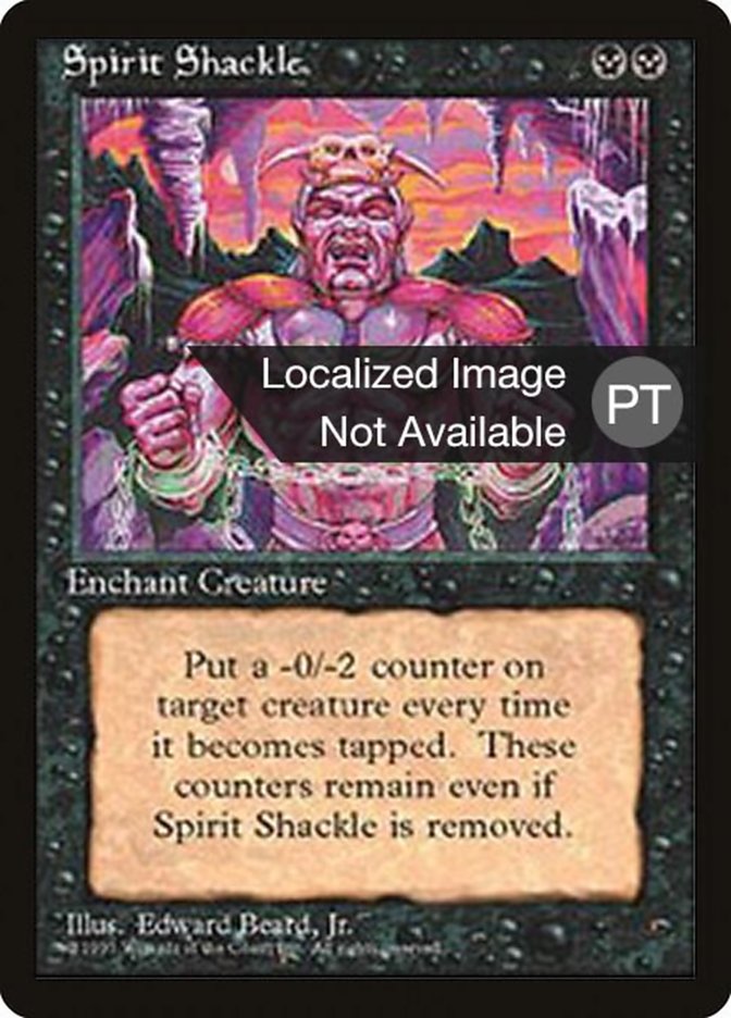 Spirit Shackle [Fourth Edition (Foreign Black Border)] | Golgari Games