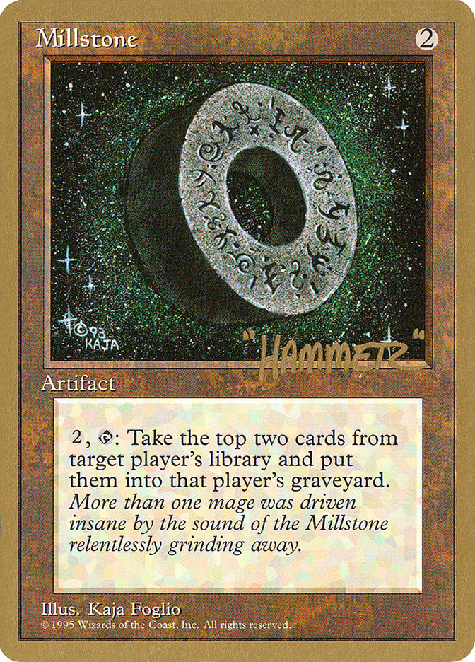 Millstone (Shawn "Hammer" Regnier) [Pro Tour Collector Set] | Local Legends