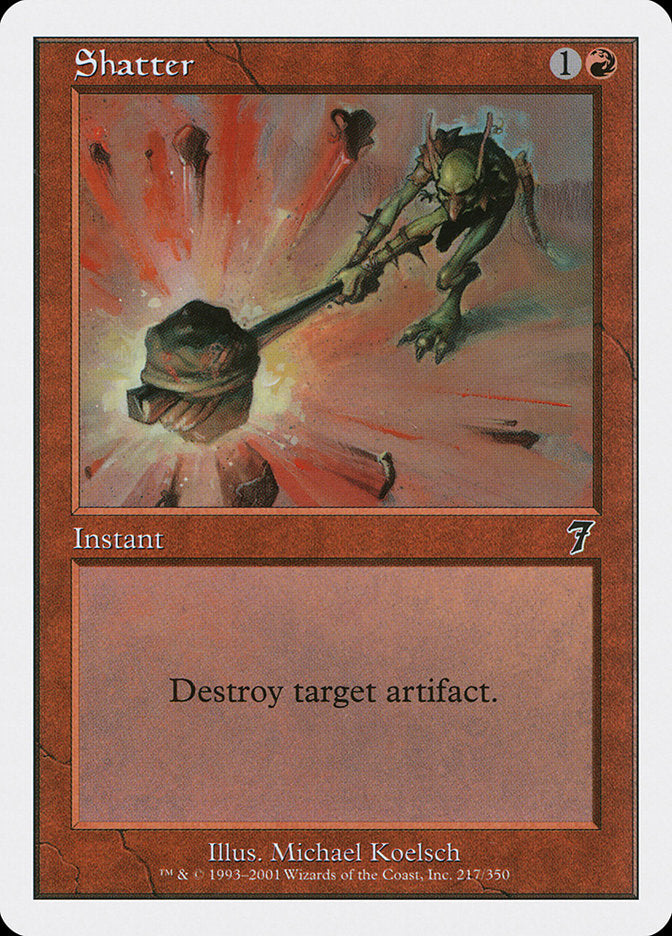 Shatter [Seventh Edition] | Local Legends