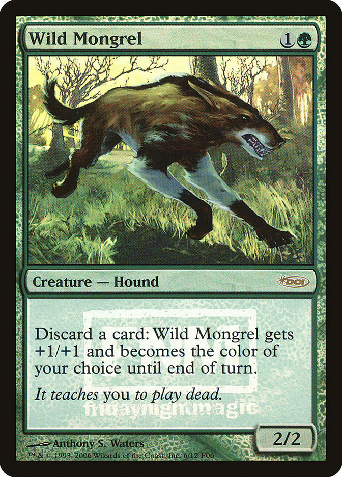 Wild Mongrel [Friday Night Magic 2006] | Local Legends