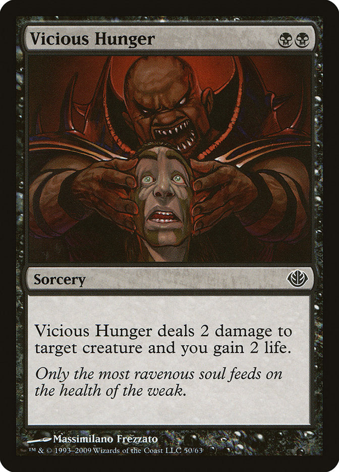 Vicious Hunger [Duel Decks: Garruk vs. Liliana] | Golgari Games