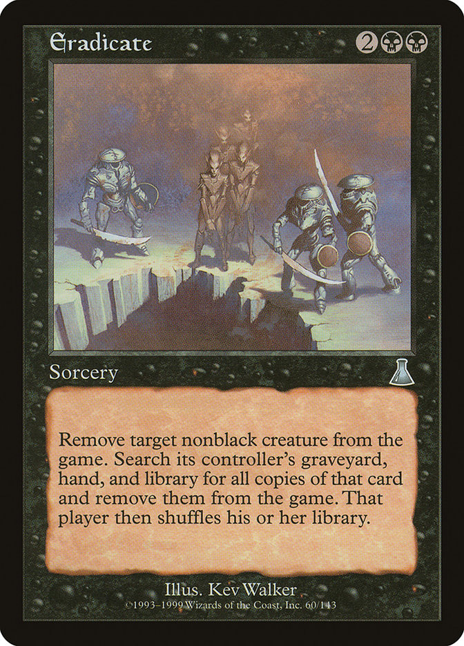 Eradicate [Urza's Destiny] | Local Legends