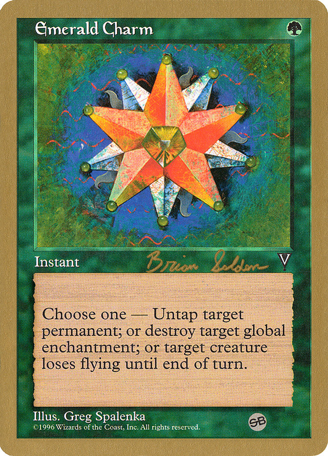Emerald Charm (Brian Selden) (SB) [World Championship Decks 1998] | Local Legends