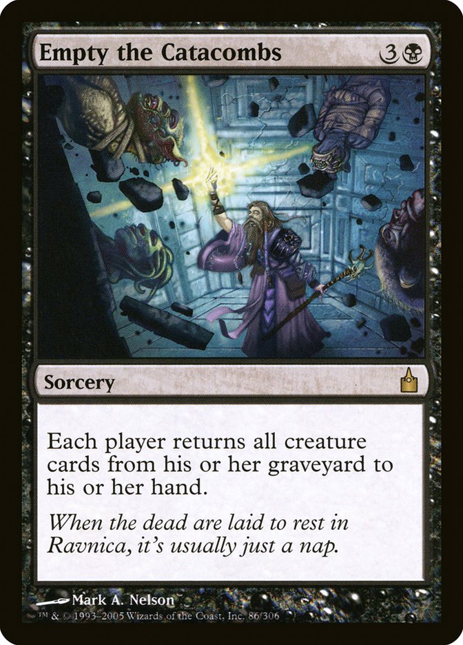 Empty the Catacombs [Ravnica: City of Guilds] | Local Legends