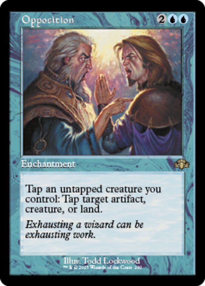 Opposition (Retro) [Dominaria Remastered] | Local Legends