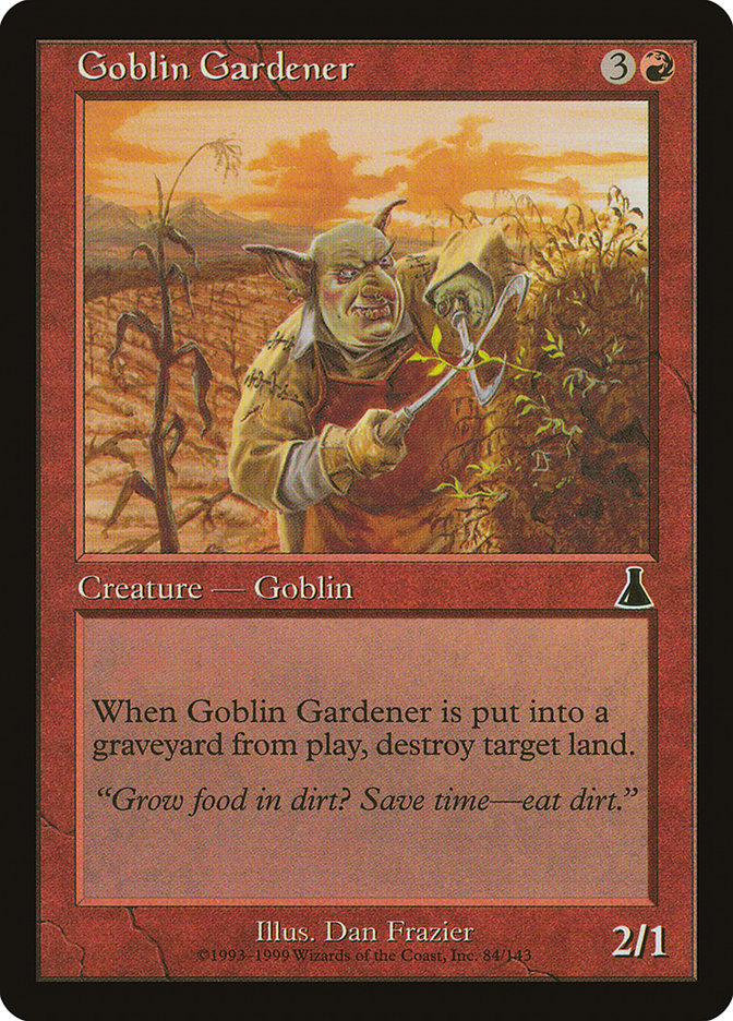 Goblin Gardener [Urza's Destiny] | Local Legends