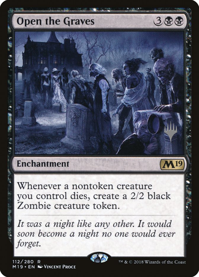 Open the Graves [Core Set 2019 Promos] | Local Legends