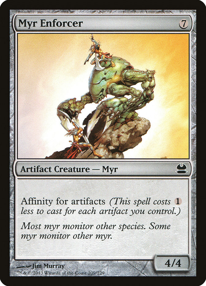 Myr Enforcer [Modern Masters] | Local Legends