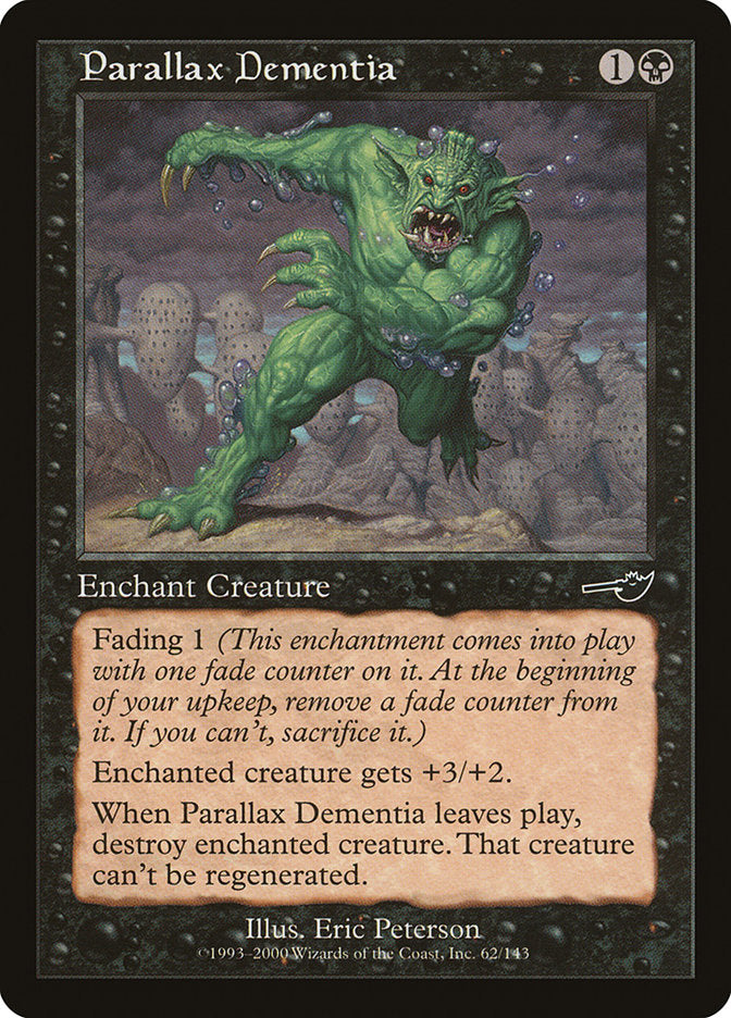 Parallax Dementia [Nemesis] | Golgari Games