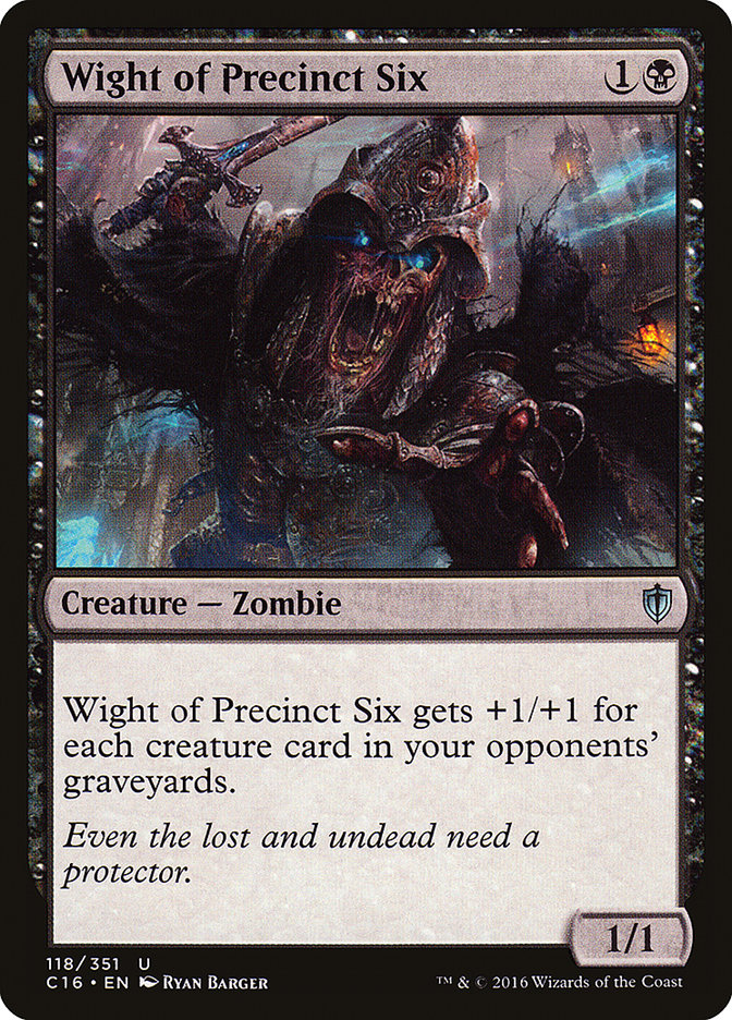 Wight of Precinct Six [Commander 2016] | Golgari Games