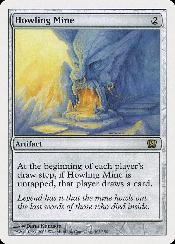 Howling Mine [Eighth Edition] | Local Legends