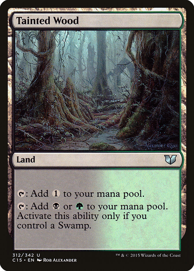 Tainted Wood [Commander 2015] | Local Legends