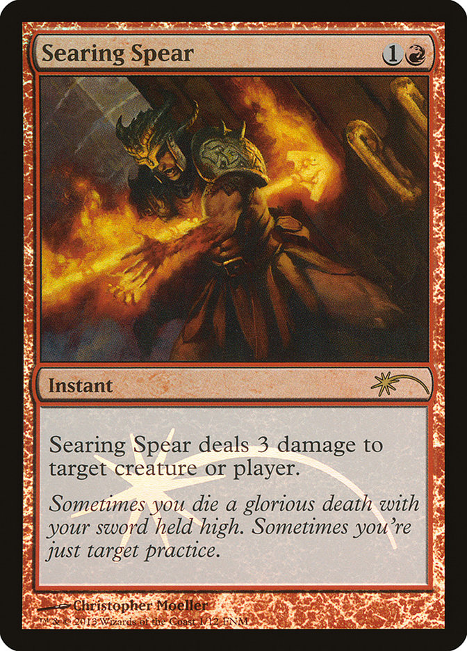 Searing Spear [Friday Night Magic 2013] | Golgari Games