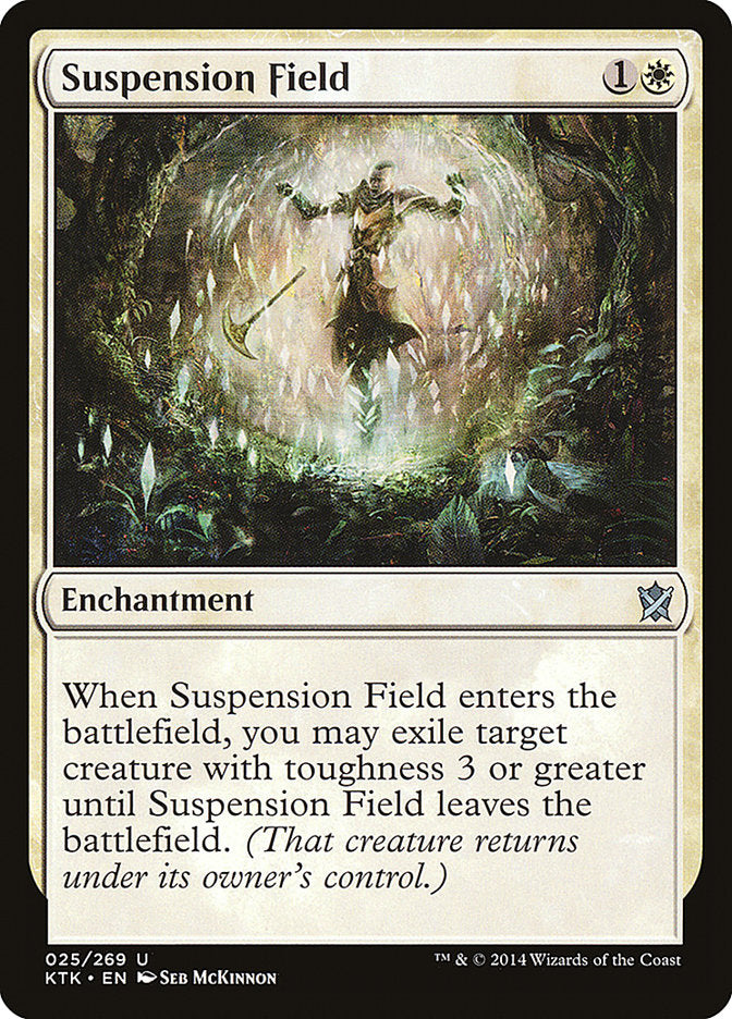 Suspension Field [Khans of Tarkir] | Local Legends